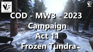 COD - MW3 - 2023 - Campaign - Act 11 - 'Frozen Tundra'.