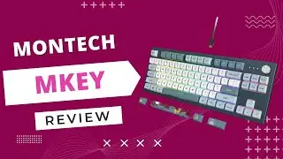 Montech MKey: Mechanical Mastery Explored | Review
