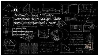 CONF-MPCS 2024 - Revolutionizing Malware Detection: A Paradigm Shift through Optimized CNNs