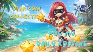 Ragnarok Origin: POV - MY DAILY ROUTINE IN COLLECTING STAR COINS