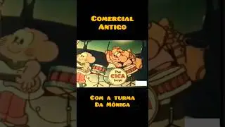Comercial Antigo da Cica com a Turma da M&ocirc;nica Anos 80 J&aacute; em Cores Cl&aacute;ssico da TV Brasileira