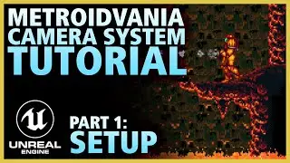 Part 1 - Setup | 2D Metroidvania Camera System in Unreal