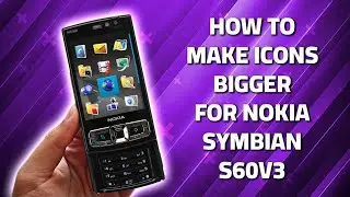 Как увеличить размер значков на Nokia Symbian S60V3