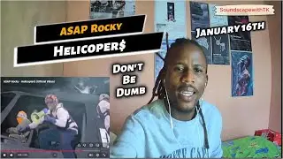 ASAP ROCKY SAID CLEAR THE RUNWAY! | Asap Rocky - Helicopter$ (Reaction)