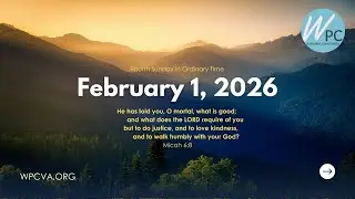 February 1, 2026 | Sunday Worship | Warrenton Presbyterian Church | 10 a.m. Eastern