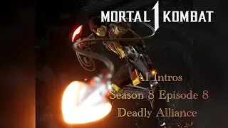Mortal Kombat 1 AI Intros Season 8 Episode 8 Deadly Alliance 