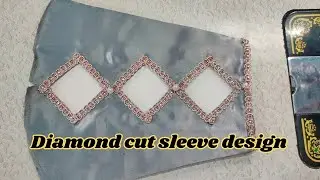 diamond cut sleeve design | designer sleeve cutting and stitching