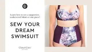 Sewing Your Dream Swimsuit: the Supportive Swimwear Workshop