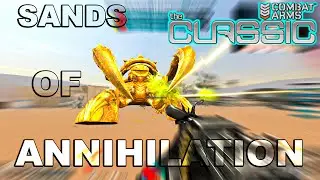 VOCÊ JÁ VIU ESSA EQUIPE ARMADA DO COMBAT ARMS THE CLASSIC ?! || SANDS OF ANNIKILATION