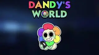 How Would Dandy's World DANDYVISION Sing 