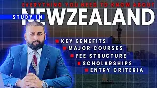 Ultimate Guide to Studying in New Zealand 2026: Top Courses, Fees, Scholarships & Entry Requirements