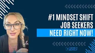 No. 1 Mindset Shift Job Seekers Need RIGHT NOW! 🧠