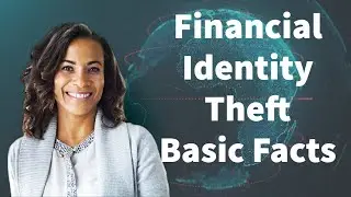Basic Facts About Financial Identity Theft