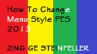 How To Change Menu Style PES 2013