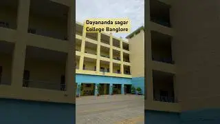 Dayananda Sagar College Banglore .