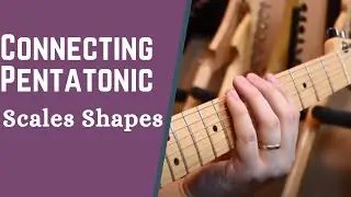Killer Guitar Lesson on Connecting Pentatonic Scales Shapes w/ Robert Baker