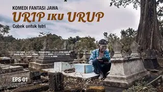 URIP IKU URUP | EPISODE 1 | Komedi Fantasi jawa #filmkomedi #filmpendek