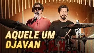 AQUELE UM - DJAVAN | COVER BATERIA