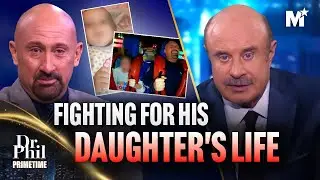 Dr. Phil: Dad&rsquo;s Dangerous Custody Battle - Protecting His Daughter at All Costs | Dr. Phil Primetime