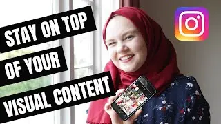 STAY ON TOP OF YOUR VISUAL CONTENT | 5 Ways to Source Content Images for Instagram