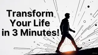 Transform Your Life in 3 Minutes | Daily Habits for Success & Motivation