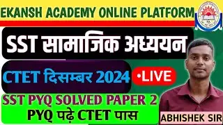 CTET SST PYQ - दिसंबर 2024 || 60 महत्वपूर्ण प्रश्नोत्तरी || LIVE CLASS-BY ABHISHEK SIR #abhisheksir