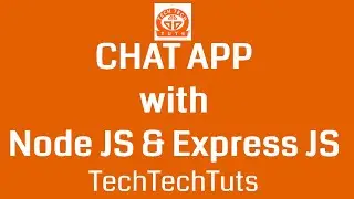 Node JS Tutorial How to create a simple realtime chat app using express & socket io by TechTechTuts