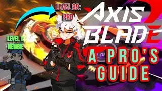 Advanced Combat Guide, Arena: Axis Blade Guide