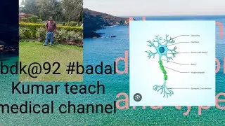 #Neuron definition and type # badal Kumar teach medical channel