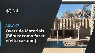 Vray 3.4 para SketchUp - Aula 07. Override Materials (Bônus: como fazer efeito cartoon)
