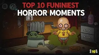 Top 10 funniest horror moments in stupidella horror game