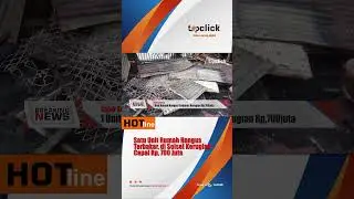 Satu Unit Rumah Hangus Terbakar, Kerugian Rp, 700 juta   topclick I  #shortvideo #newsupdate