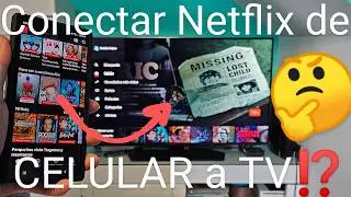 📺👈📱 C&oacute;mo CONECTAR NETFLIX de mi CELULAR a la TV❓ - COMPARTE tu CONTENIDO en la TV F&Aacute;CIL y R&Aacute;PIDO❕❗
