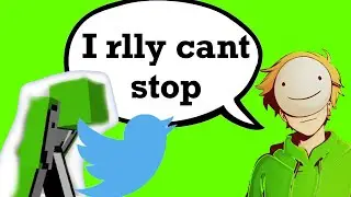 dream's twitter addiction