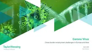 Coronavirus - Cross border employment challenges in Europe and Asia