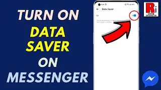 How to Turn On Data Saver in Facebook Messenger
