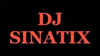 DJ-SINATIX