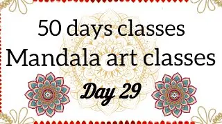 50days mandala art classes # mandala art classes #day 29 # how to learn mandala art for beginners 