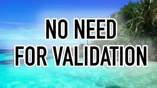 No Need For Validation - Abraham Hicks 2020