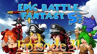 Epic Battle Fantasy 5 (Steam) -  Episode 31: Exploring Cosmic Place [Epic Mode]