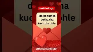 💋 Unki feelings 🌹 #channeledmessages