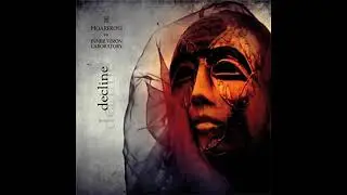 Inner Vision Laboratory - 2010 - Decline (Dark Ambient | Full Album)