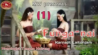 FUNGA-NAI EP-1 || KARNAJIT LAITONJAM || #TAMPHA_MOIRANG
