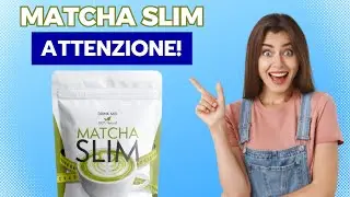 Matcha Slim In Farmacia? ((Attenzione!)) Dove Si Vende Matcha Slim? Come Usare Matcha Slim?