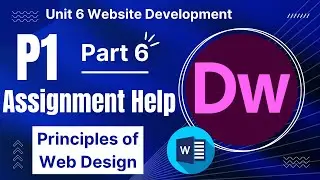 BTEC Level 3 IT - Unit 6 - Website Development - Part 6 - P1 - PRINCIPLES OF WEBSITE DESIGN
