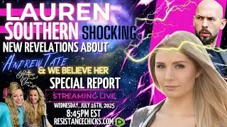 BREAKING: Lauren Southern SHOCKING New Revelations About Andrew Tate And We Believe Her