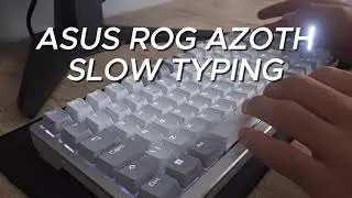 ASUS ROG Azoth &ndash; Slow Typing Sound Test | Premium Mechanical Keyboard ASMR