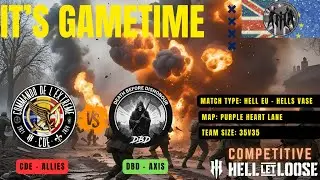 Hell Let Loose - CDE vs DBD - Purple Heart Lane Groult Pillbox - 35v35  -  Competitive Console HLL