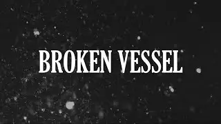 Broken Vessel Instrumental
