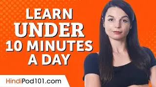 5 Easy Ways to Learn Hindi in Under 10 Minutes a Day